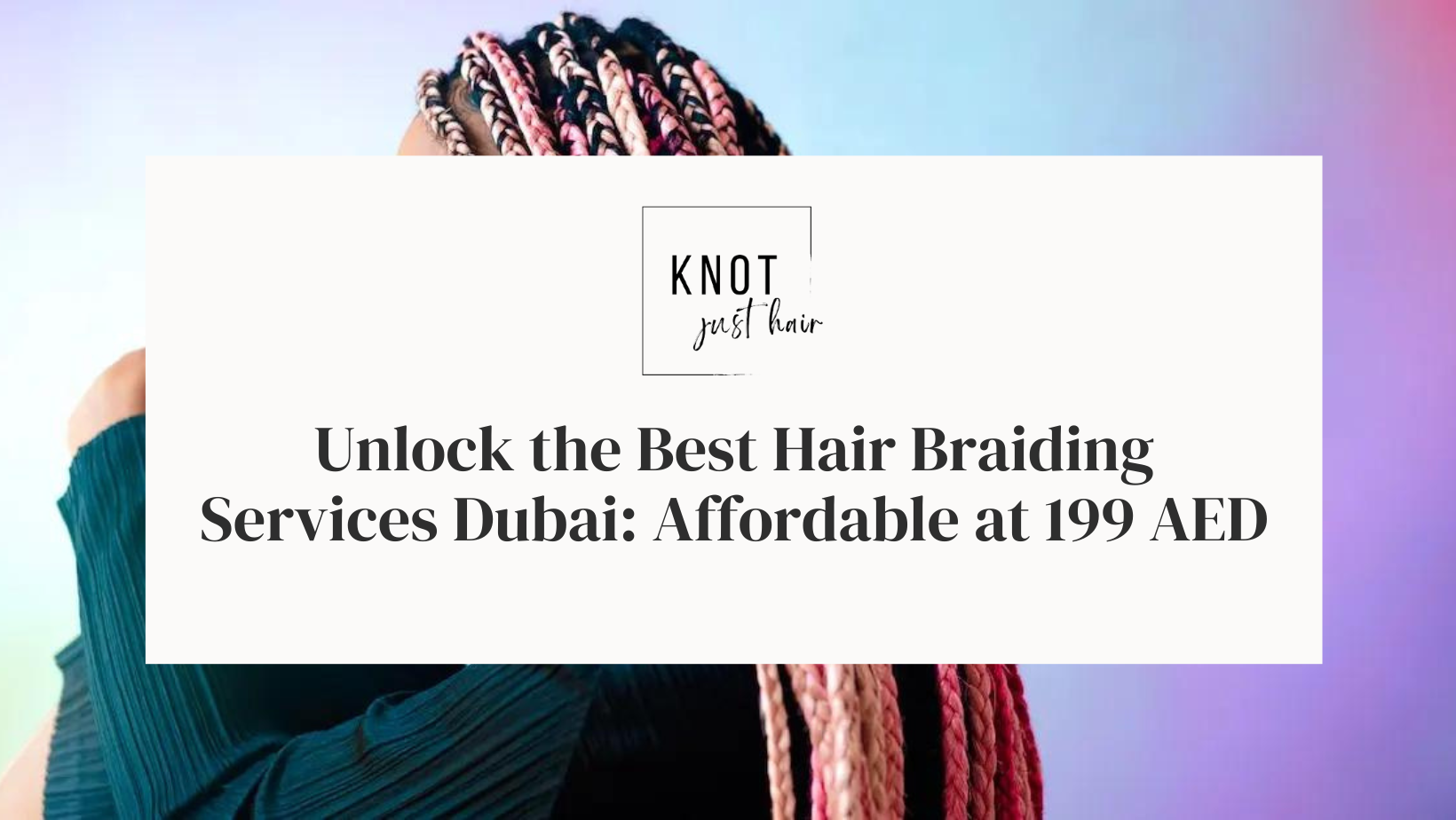 hair braiding services Dubai