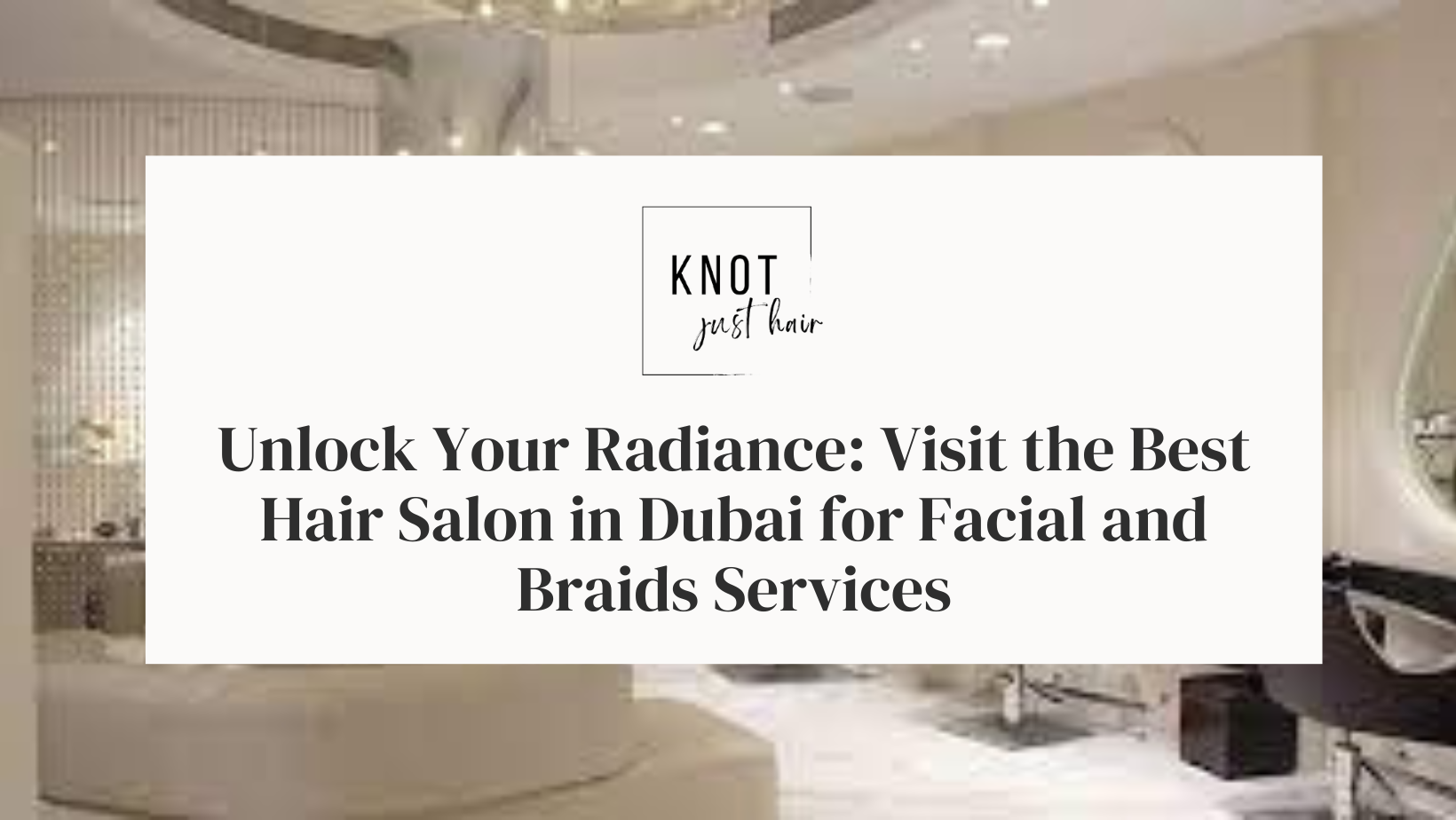 best hair salon in Dubai